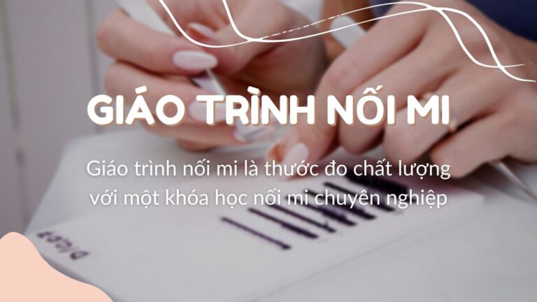 Giáo trình nối mi chuyên nghiệp Vi Beauty Academy