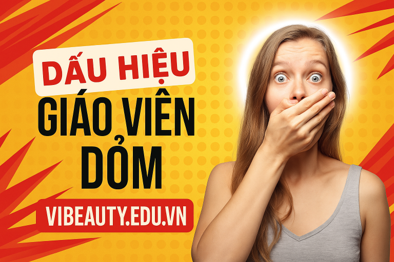 giáo viên phun xăm dỏm - dau hieu giao vien dom