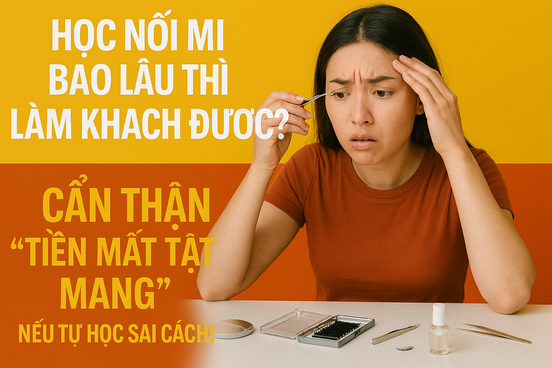 học nối mi bao lâu - hoc noi mi trong bao lau